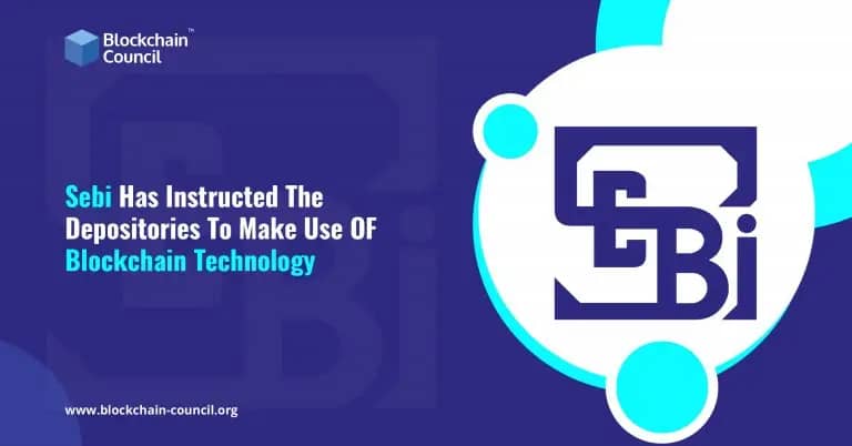 SEBI to Launch Blockchain-based Monitoring System