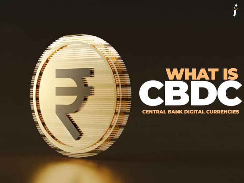 What Are Central Bank Digital Currencies (CBDCs)?