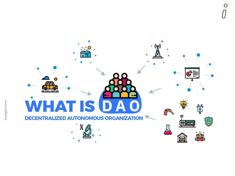 What is Decentralized Autonomous Organization DAO
